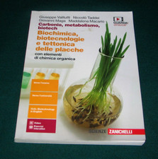 BIOCHIMICA, BIOTECNOLOGIE E TETTONICA DELLE PLATTE - AA.VV. - ZANICHELLI - 2018