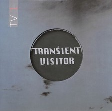 Transient Visitor / TV1