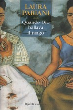 Quando Dio ballava il tango -