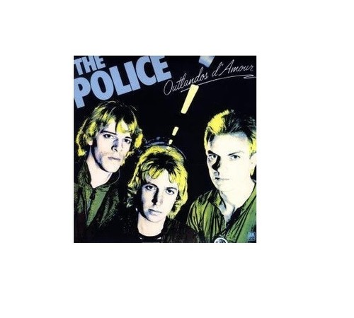 The police outlandos d - outlandos, d'amour