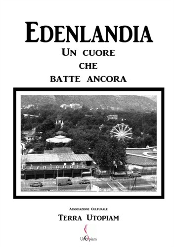 Utopiam edenlandia un cuore - utopiam,