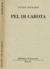 Pel di carota. . Jules Renard. 1951. .