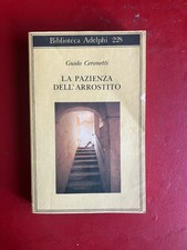 La pazienza dell'arrostito - Guido Ceronetti, Adelphi (1990)