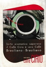PUBBLICITA' 1937 CAFFE' CIRIO VERO BRASILE AROMA SAPORE TAZZA MANI DALMONTE  