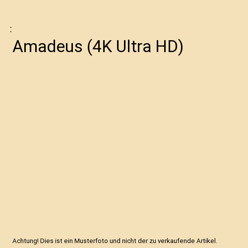 Amadeus - , (4k