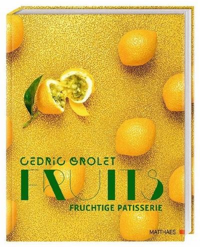 Cedric grolet fruits - /,