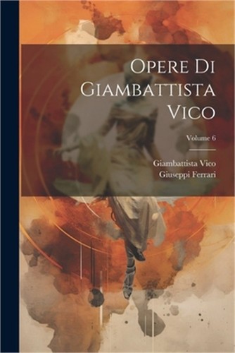 Opere giambattista vico - opere,