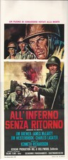 1968 * Locandina Cinema "All'Inferno Senza Ritorno - Jim Brewer" Guerra (B+)