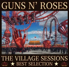 GUNS N' ROSES / THE VILLAGE SESSIONS  -BEST SELECTION- (2CD)