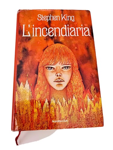 Stephen king l incendiaria - stephen, l’incendiaria