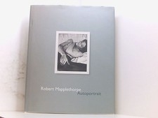 Robert Mapplethorpe: Autoportrait Mapplethorpe, Robert: