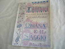 TERESAH "ORIANA E IL SAGGIO" VENEZIA 1909 ILLUSTRAZIONI DI EMMA CIARDI