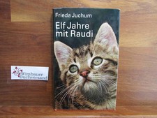 Elf Jahre mit Raudi : Ein