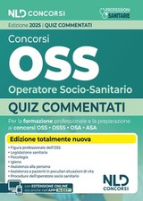 Libro - Concorsi OSS Operatore Socio-Sanitario. Quiz Commentati Per La Preparazi