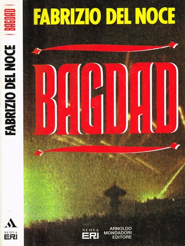 Bagdad fabrizio del noce - .,