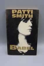 BABEL by Patti Smith - First Edition First Printing, 1978 PB