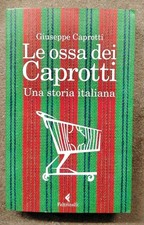 Le ossa dei Caprotti libro