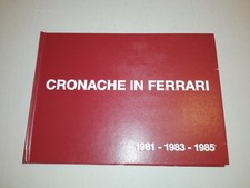 CRONACHE IN FERRARI 1981 1983