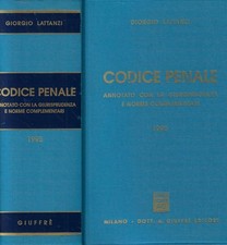 Codice Penale. Annotato con la giurisprudenza e norme complementari. Giorgio Lat