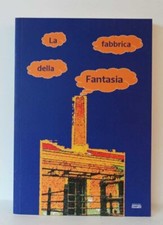 La fabbrica della fantasia di