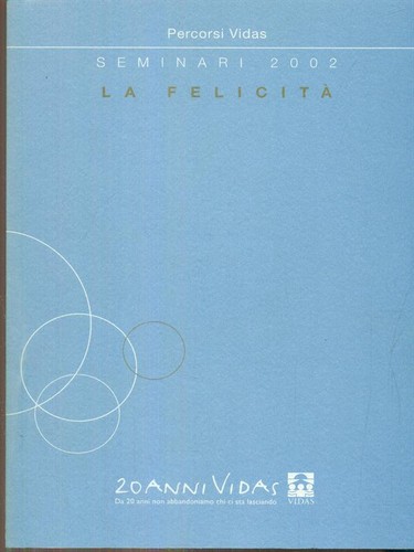 Seminari 2002 felicita - 2002, felicita'