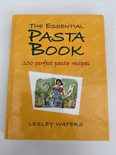 The Essential Pasta Book by
