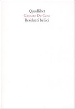 Residuati bellici - De Caro
