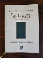 GOETHE, I SEGRETI E LA MASSONERIA, TESTO A FRONTE, SEMAR, 1999