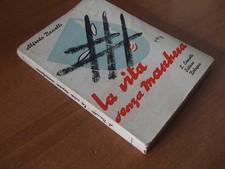 Alfredo Baccelli LA VITA SENZA