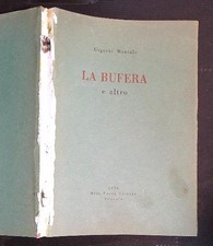 LA BUFERA E ALTRO MONTALE  EUGENIO NERI POZZA 1956 POESIA BROSSURA