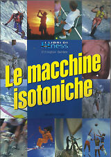 ELLINGTON DARDEN : LE MACCHINE ISOTONICHE_FUTURA 1997 / I LIBRI DI FITNESS_SPORT