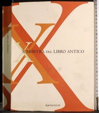 X MOSTRA DEL LIBRO ANTICO