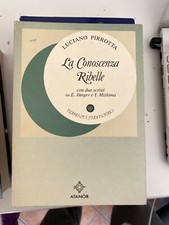 PIRROTTA - LA CONOSCENZA RIBELLE - ATANOR - 1994