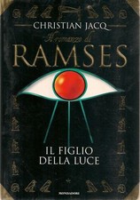 IL ROMANZO DI RAMSES. IL FIGLI DELLA LUCE . C. JACQ