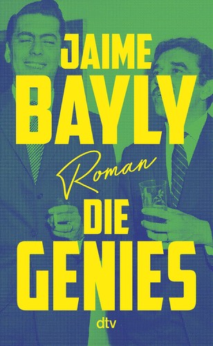 Jaime bayly die genies - bayly,