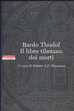 Bardo Thodol. Il libro tibetano dei morti