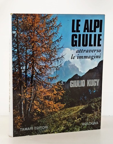 Alpi giulie attraverso le - alpi,