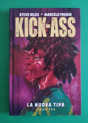 Kick ass libro tre nuova - tre, la