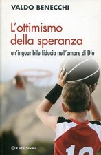 Benecchi Valdo L'OTTIMISMO