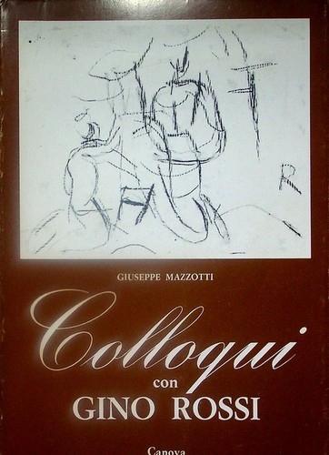 Colloqui con gino rossi - colloqui,
