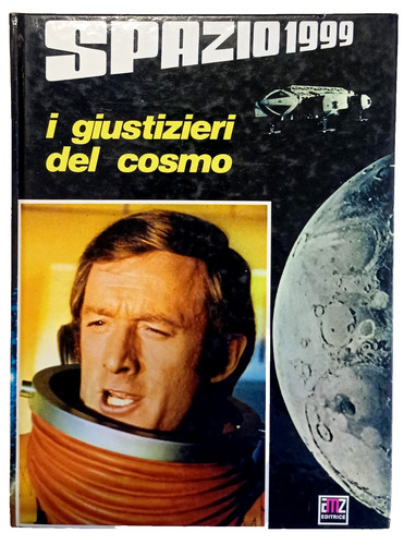 Spazio 1999 i giustizieri - spazio,