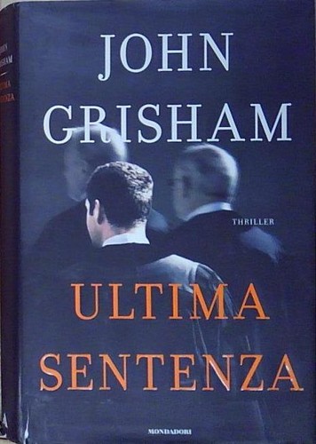 Grisham ultima sentenza - grisham,