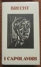 I capolavori - Bertolt Brecht