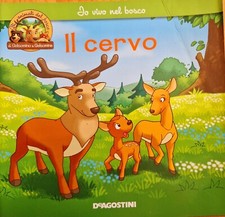 IL CERVO io vivo nel bosco