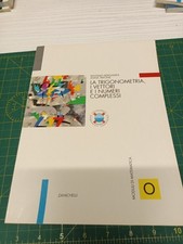 Moduli di matematica O. La trigonometria, i vettori e i numeri complessi. Per le