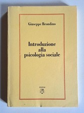 Introduzione alla psicologia sociale. Giuseppe Brondino. IDM Manuale saggio di