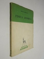 FISICA ATOMICA Bruno Ferretti Universale Studium 27 1953 libro di scritto da per