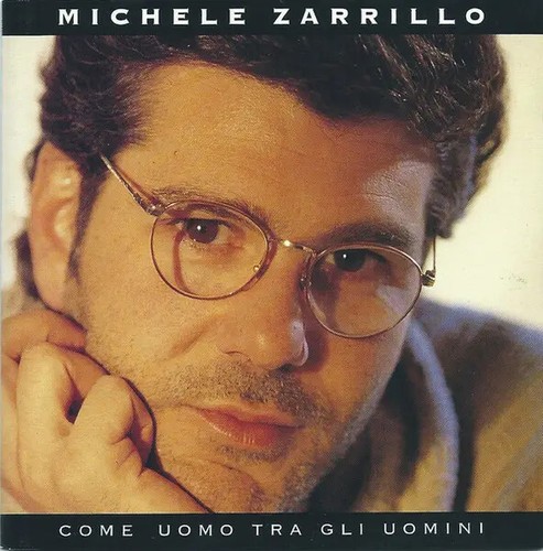 Michele zarrillo come - come, uomo