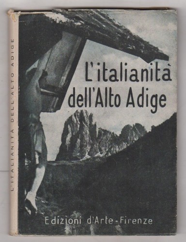 Italianità dell alto adige - l'italianità,