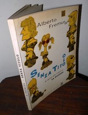 Fremura,SENZA TITOLO.46 VIGNETTE DALLA 3ª PAGINA DE LA NAZIONE,1966[AUTOGRAFO